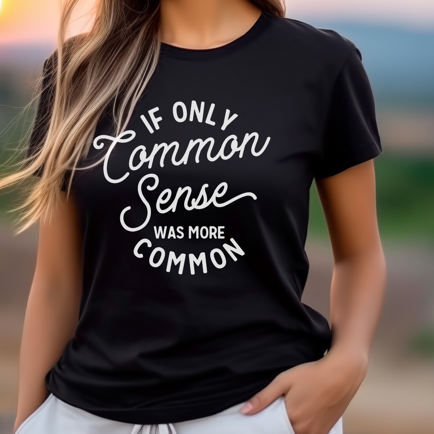 If Only Common Sense Was More Common