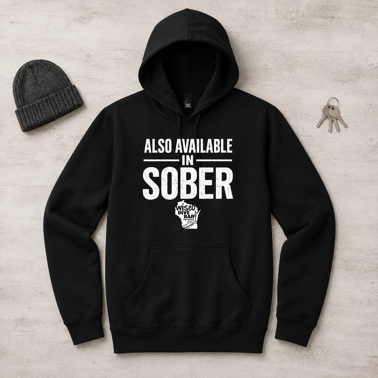 Also Available in Sober Black Hoodie