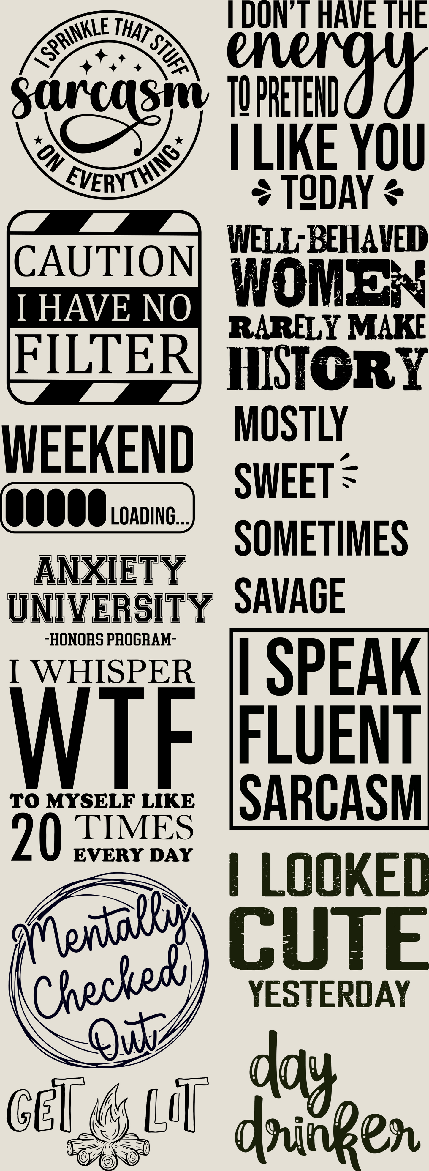Snarky Sayings - DTF Gang Sheet (22x60)