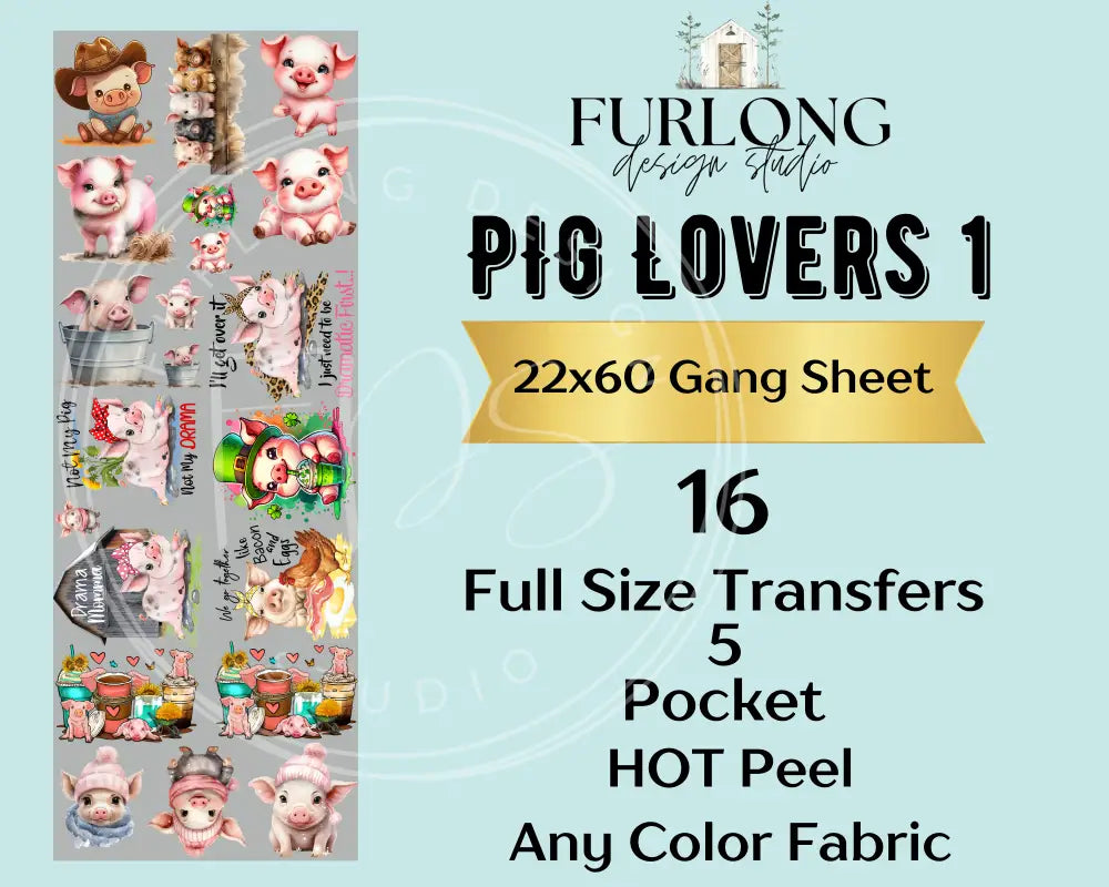 Pig Lover 1 - Dtf Gang Sheet (22X60) Gang Sheet