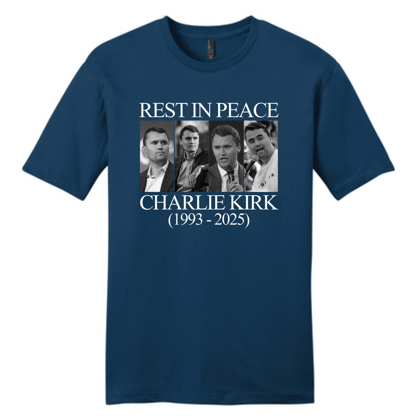Charlie Kirk Memorial - Rest In Peace T-Shirt