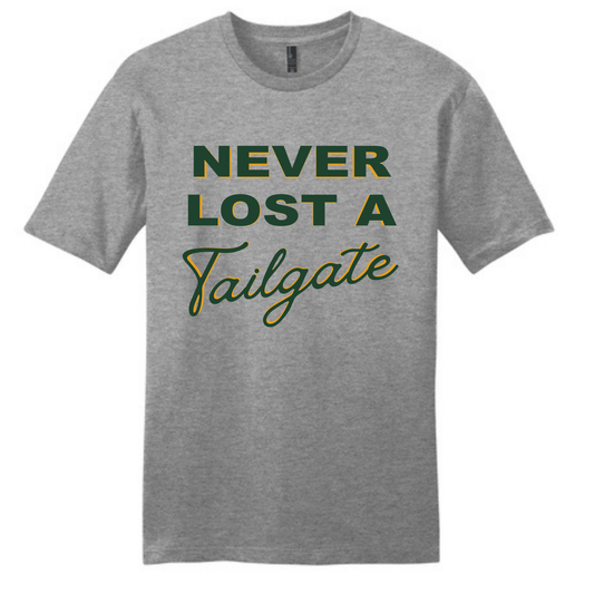 Packers Never Lost a Tailgate Tee