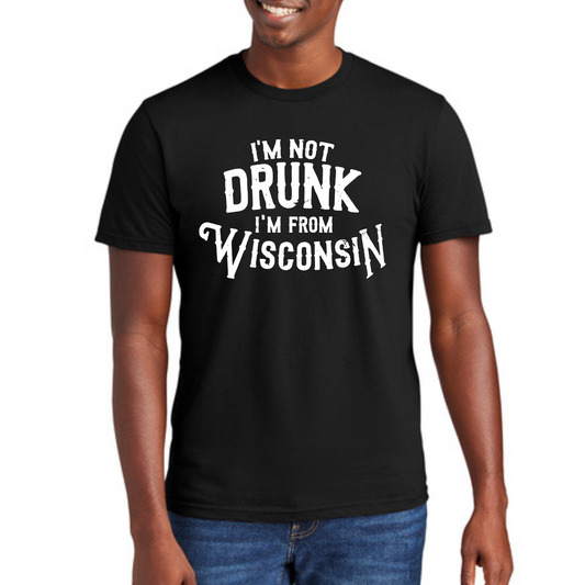 I’m Not Drunk, I’m From Wisconsin Hoodie
