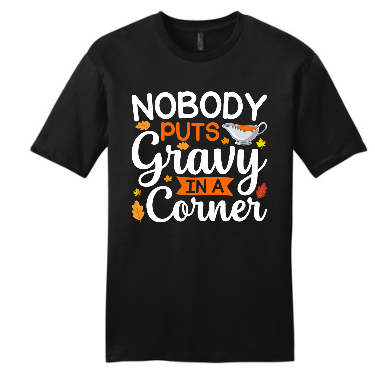 Nobody Puts Gravy in a Corner