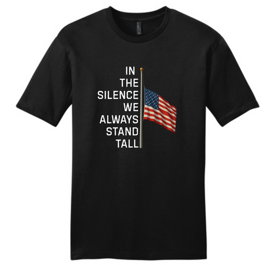 In Silence We Always Stand Tall 9/11 T-Shirt